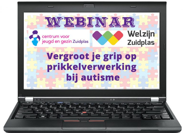 Webinar ‘Vergroot je grip op prikkelverwerking bij autisme’