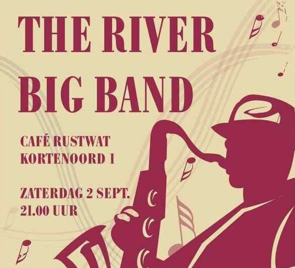 Nieuwerkerkse River Bigband presenteert 2 september Jazzavond in Café RustWat